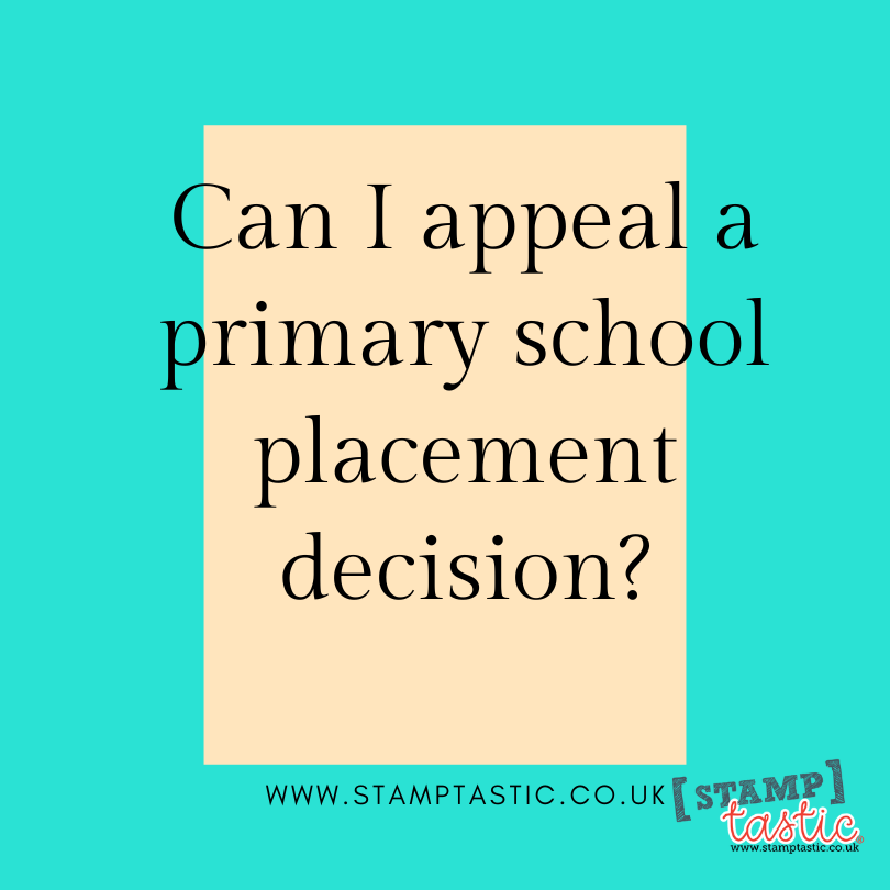 Can I appeal a primary school placement decision?