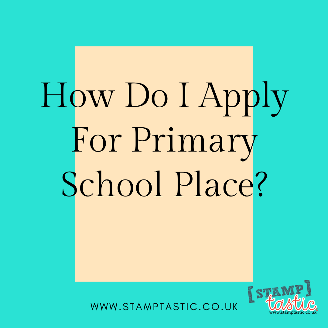 How Do I Apply For Primary School Place?