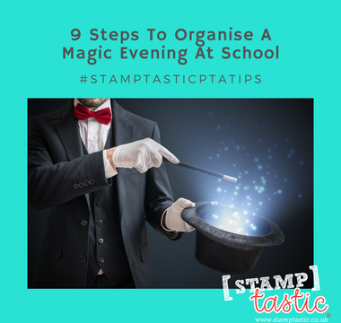 9 Steps To Organise A Magic Evening At School