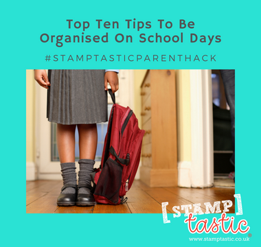 Top 10 Tips to be organised on School Days