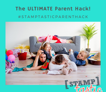 Stamptastic: The ULTIMATE Parent Hack!