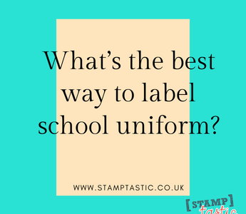 What’s the best way to label school uniform?
