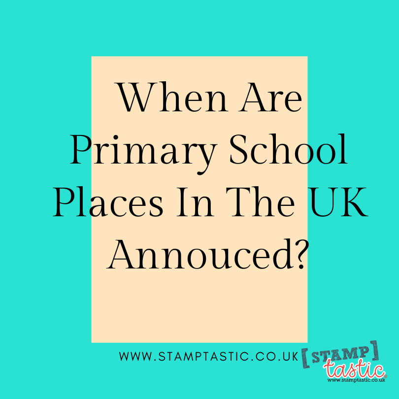 when are primary school places announced in the UK